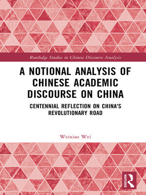 cover image of A Notional Analysis of Chinese Academic Discourse on China